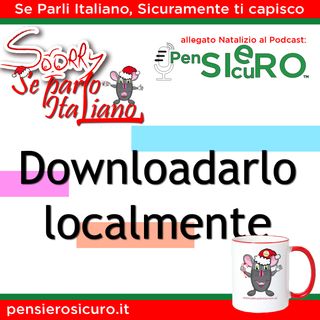 Sorry Se Parlo Italiano #12 - Downloadarlo localmente