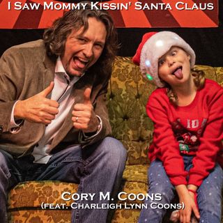 Interview w/ Cory M. Coons Christmas single - I Saw Mommy Kissin Santa Claus