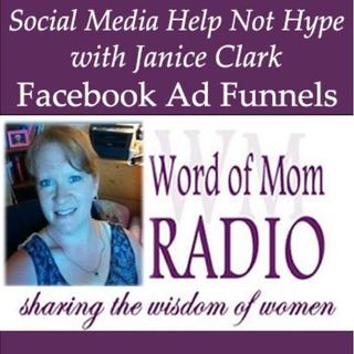Talking Facebook Ad Funnels with Janice Clark on The Help Not Hype Show