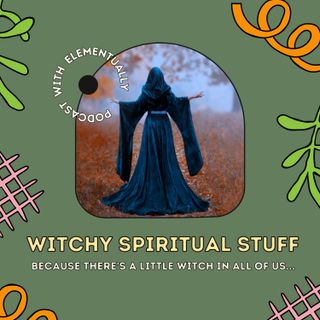 Witchy Spiritual Stuff
