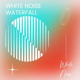 White Noise Waterfall