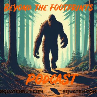 S1 E9 Mike Carrier and Jonathan Easley , Western Bigfoot Exploration