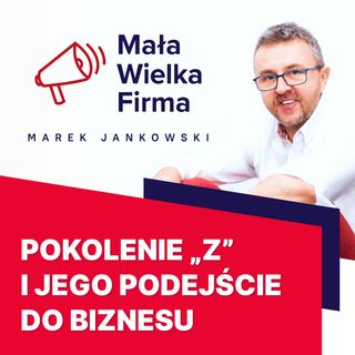 176: Jak zrozumieć pokolenie Z | Mikołaj Chaława