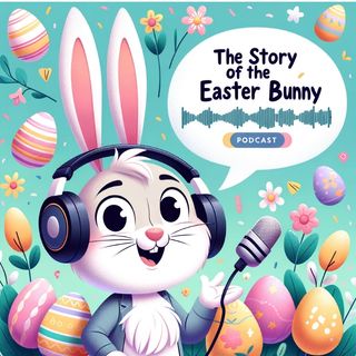 The Easter Bunny's Magical Journey-mp3