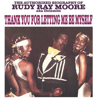 Special Report: The Authorized Biography of Rudy Ray Moore