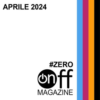 On Off Magazine # ZERO