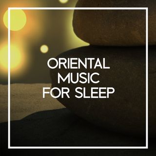 Oriental Music For Sleep | 1 Hour