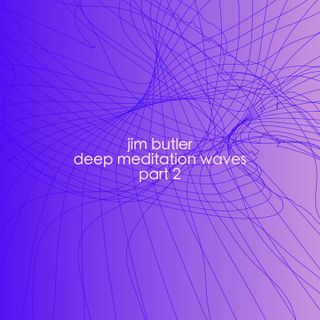 Deep Energy 1029 - Deep Meditation Waves  - Part 2