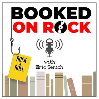 Booked On Rock with Eric Senich