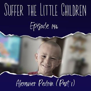 Episode 146: Alexavier Pedrin (Part 1)