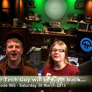 The Tech Guy 965: Saturday, March 30, 2013