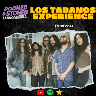 ENTREVISTA: Los Tabanos Experience