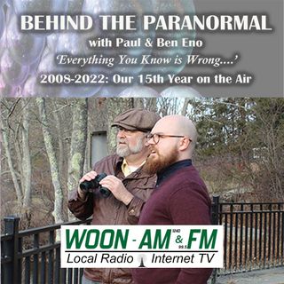 Show #955 - July 17, 2022 - "Monsters and the Work of Richard Freeman" with Paul & Ben Eno (1240 AM & 99.5 FM)