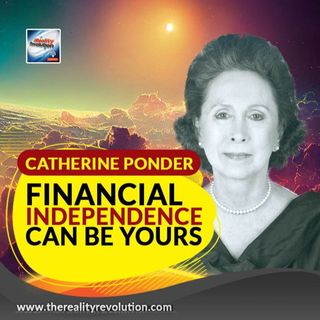 Catherine Ponder - Financial Independence Can Be Yours
