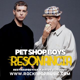 Resonancia #009 Pet Shop Boys
