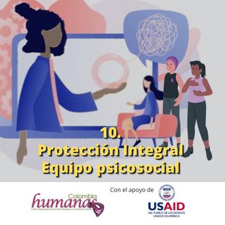 10. Protección integral. Equipo psicosocial.