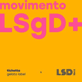 Movimento LSgD+ - Puntata 0