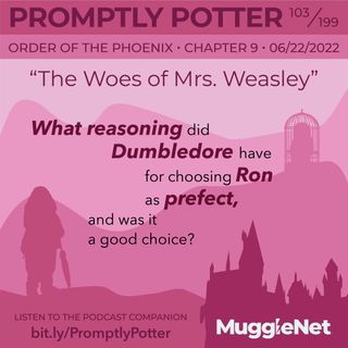 Episode 103: Me Dad’s a Muggle, Mam’s a Witch