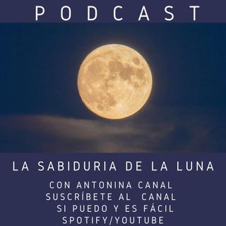 Episodio 41 - La sabiduría de la luna