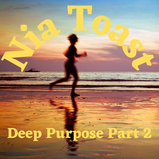 Deep Purpose (Part 2)