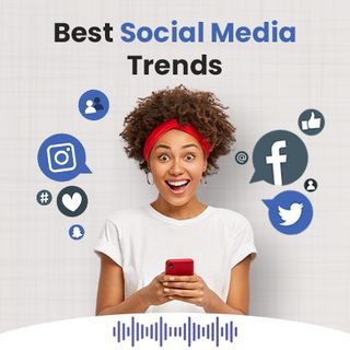 (Podcast) Best Social Media Trends in 2022