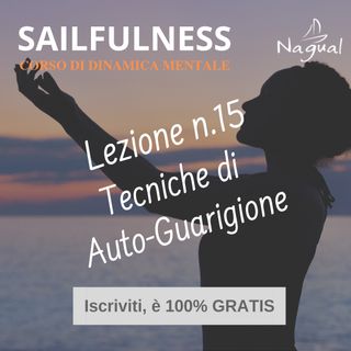 28 - SF15 | Tecniche di Autoguarigione