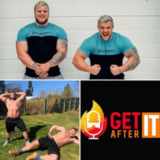 Episode 117 - with The Stoltman Brothers - Worlds Strongest Man competitors.