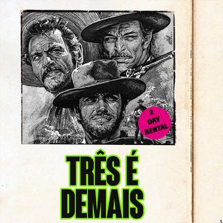 Três Homens em Conflito (EPISÓDIO 100)