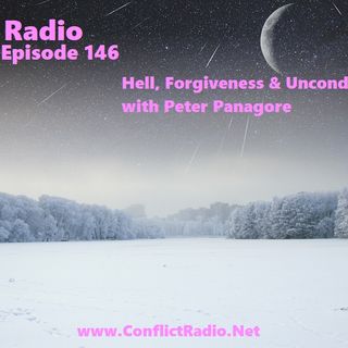 Episode 146  Hell, Forgivenes & Unconditional Love with Peter Panagore