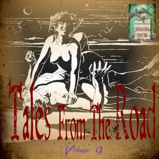 Tales from the Road | Volume 9 | Podcast E146