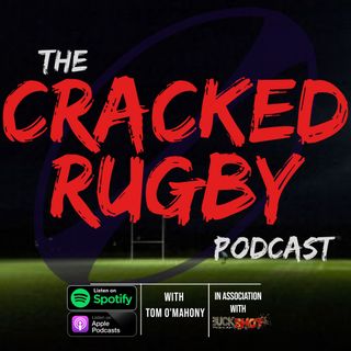 The Cracked Rugby Podcast