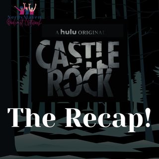 The Recap! Castle Rock