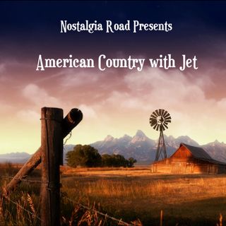 Nostalgia Road presents American Country with Jet 12th May 2023