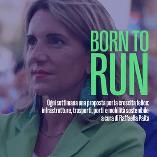 Born to run - Raffaella Paita