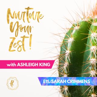 #NurtureYourZest Episode 11 with special guest Sarah Crimmens #Halloween