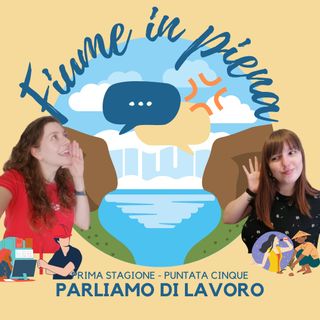 1x05 Parliamo di Lavoro