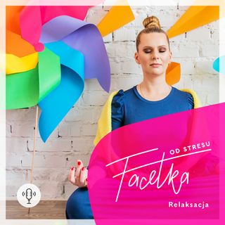 #18 Relaksacja / Na dobry sen