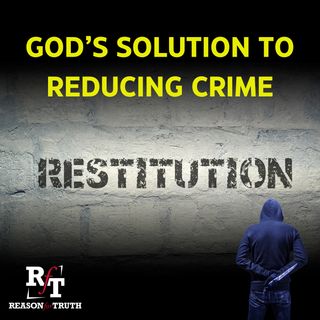 God's Solution To Reducing Crime - 6:5:23, 4.44 PM