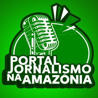 Jornalismo na Amazonia