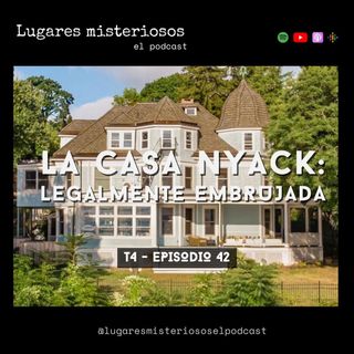 La Casa Nyack: Legamente embrujada - T4E42