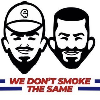 We Don't Smoke the Same