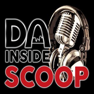 Da Inside Scoop Podcast