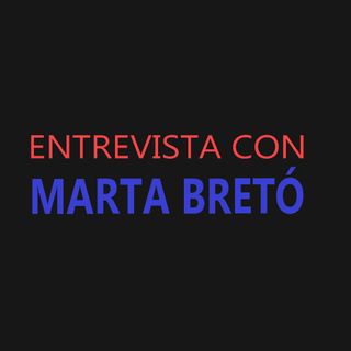 Entrevista Marta Bretó