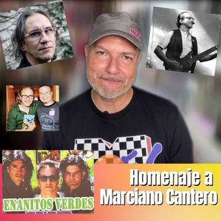 Homenaje a Marciano Cantero de Enanitos Verdes, comentario y entrevista de Kike Posada