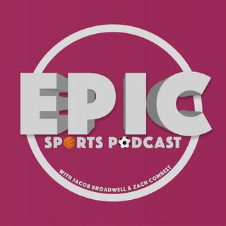 EPic Sports Podcast