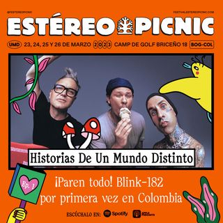 T2 | 01. ¡Paren todo! Blink-182 por primera vez en Colombia