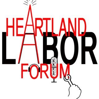 Heartland Labor Forum