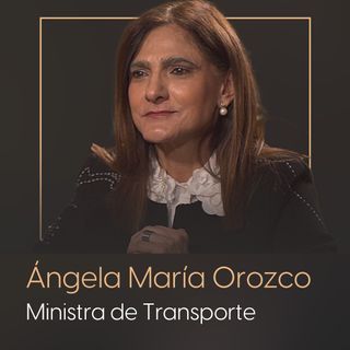 Angela María Orozco, Ministra de Transporte