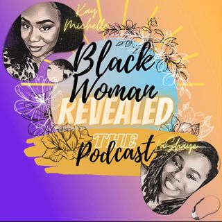 Episode 5: Beautiful By Whose Standard: Bawdies & Colorism