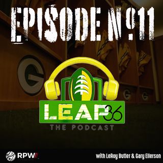 Episode #11 The guys wrap up Packer Season, discuss Rodgers and Bakhtiari coming back?